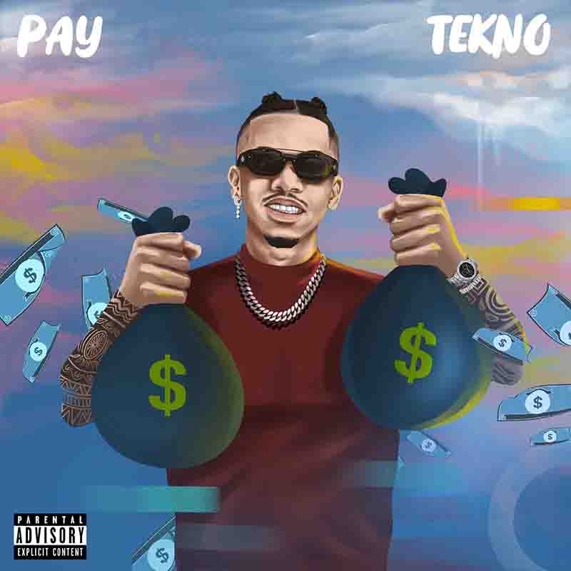Tekno - Pay (Nigeria MP3 Music) - Amapiano 2022