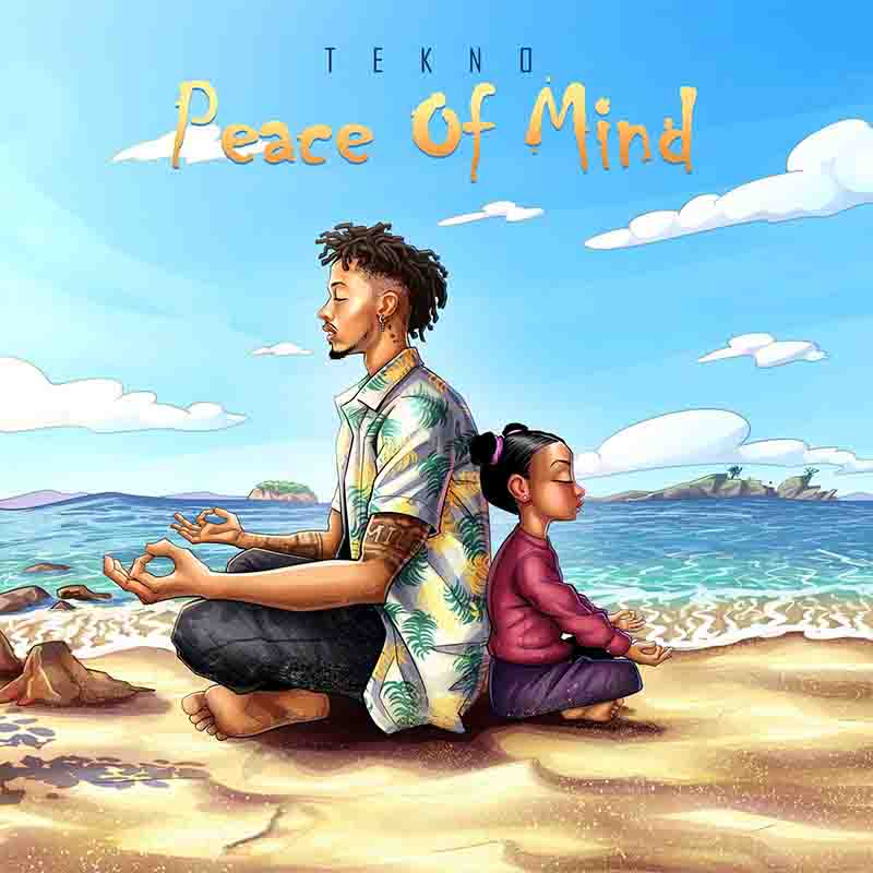 Tekno - Peace of Mind (Produced by Mixx Monsta)