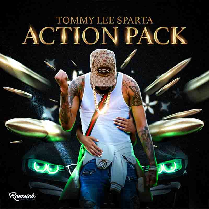 Tommy Lee Sparta - Action Pack (Prod by Romeich Entertainment)