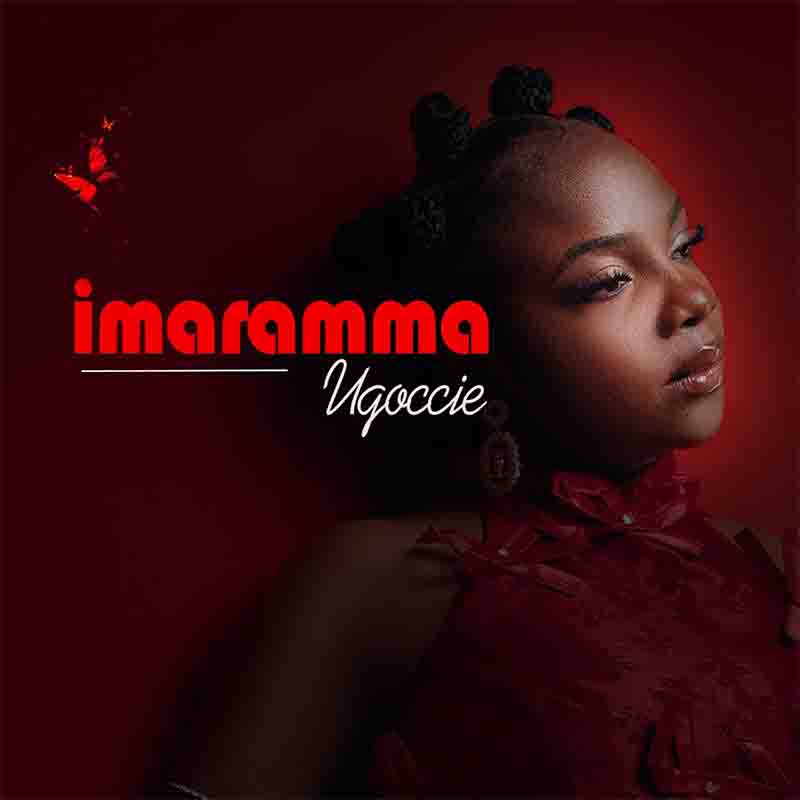 Ugoccie - Imaramma [DOWNLOAD MP3]