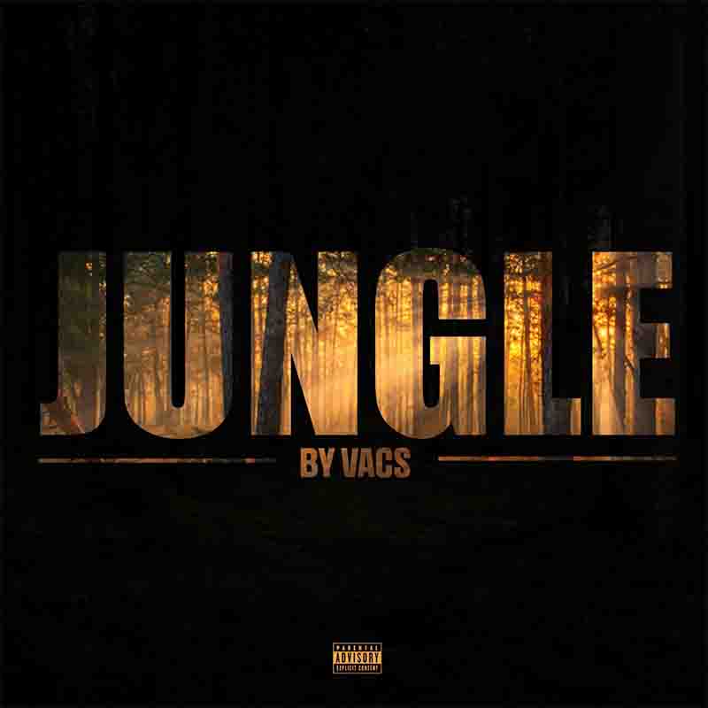 Vacs - Jungle (Produced by Vacs)