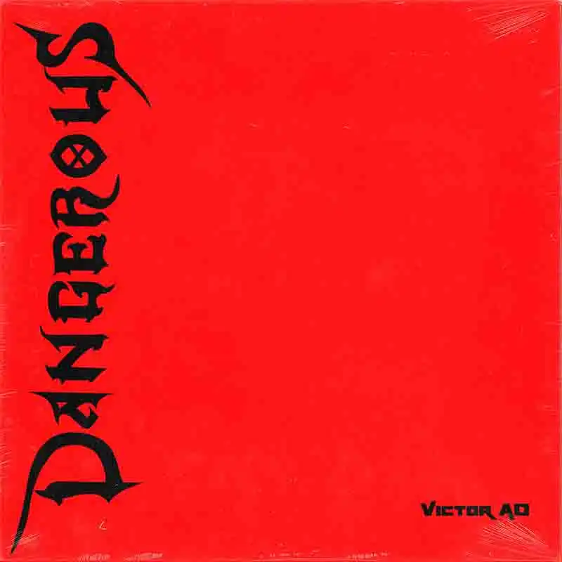 Victor AD - Dangerous (Naija MP3 Download Music)