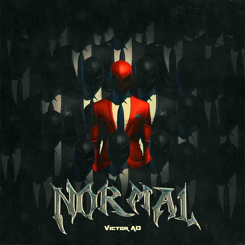 Victor AD - Normal (Naija MP3 Music) - Afrobeats 2023