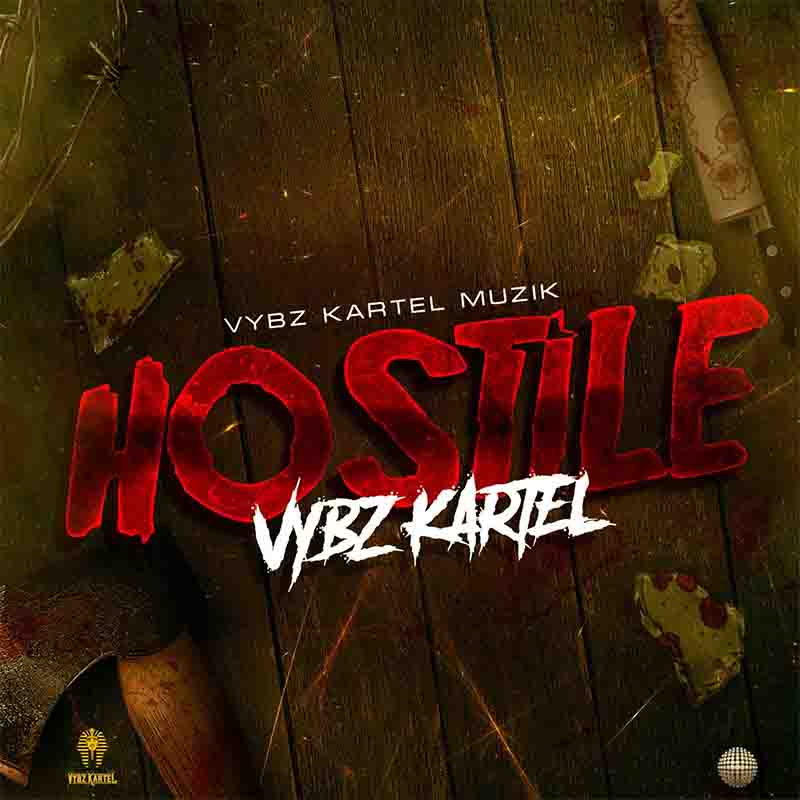 Vybz Kartel - Hostile (Dancehall MP3 2023)