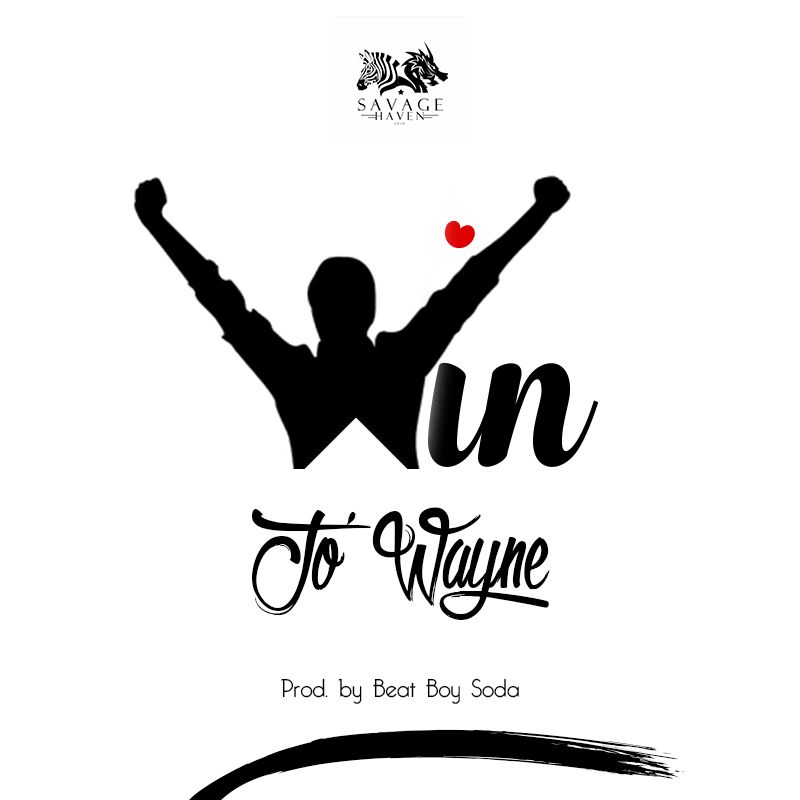 Jo' Wayne - Win (Prod by Beat Boy Soda)