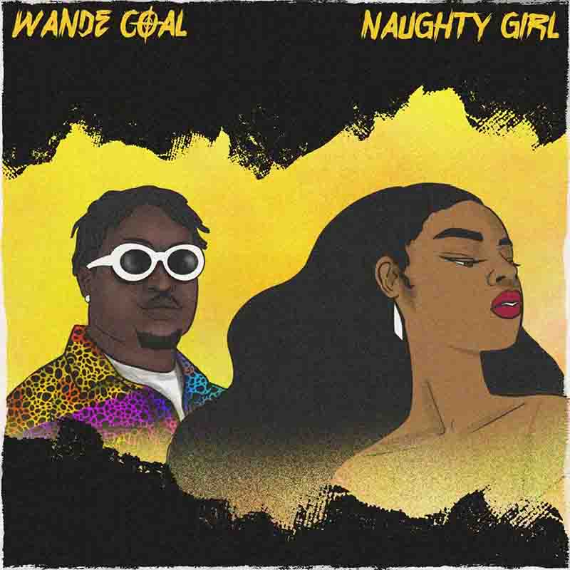 Wande Coal naughty girl