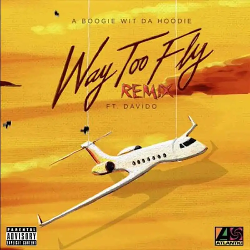 DJ Flex – Way Too Fly Remix (feat. Davido & Aboogie Wit Da Hoodie)