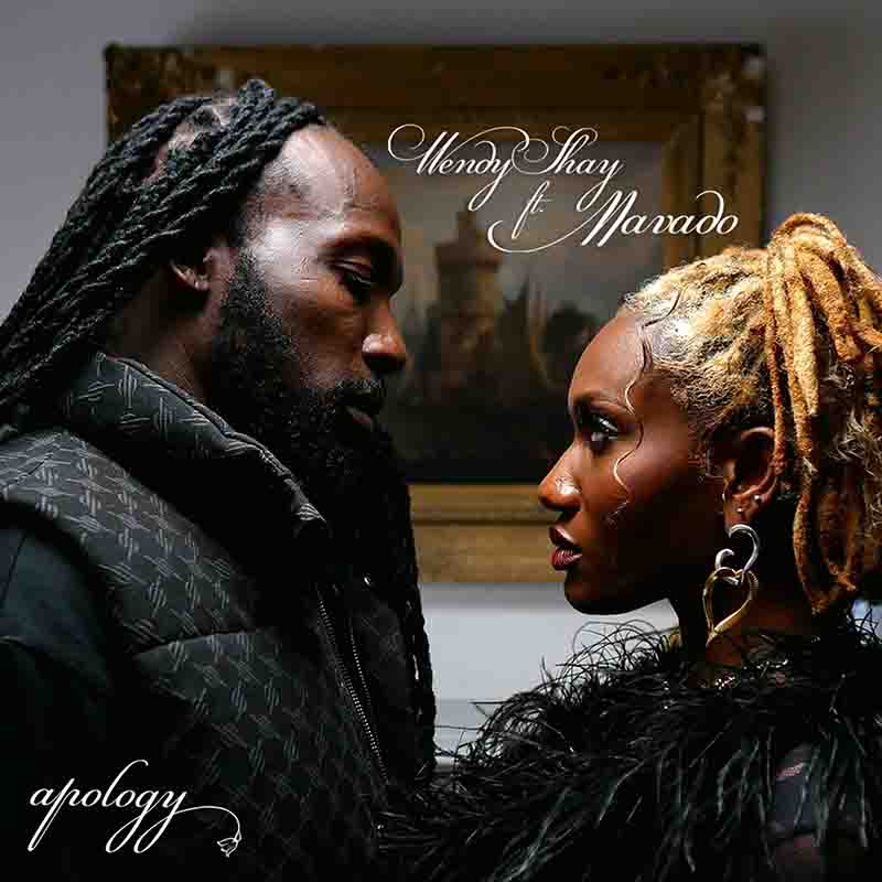 Wendy Shay & Mavado - Apology (Prod by Beatz Vampire)