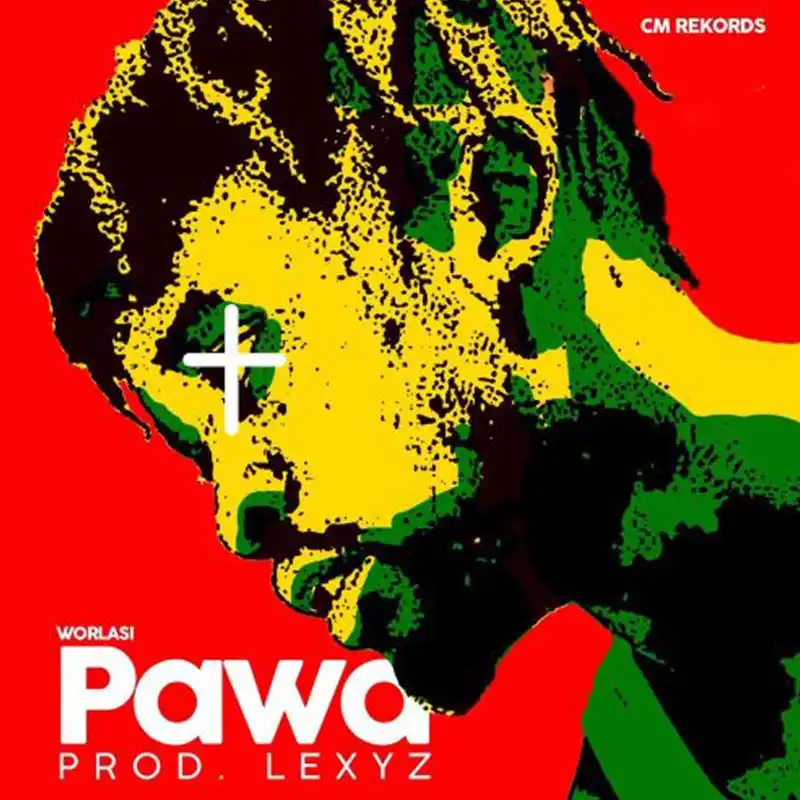 Worlasi – Pawa (Prod. by Lexyz)