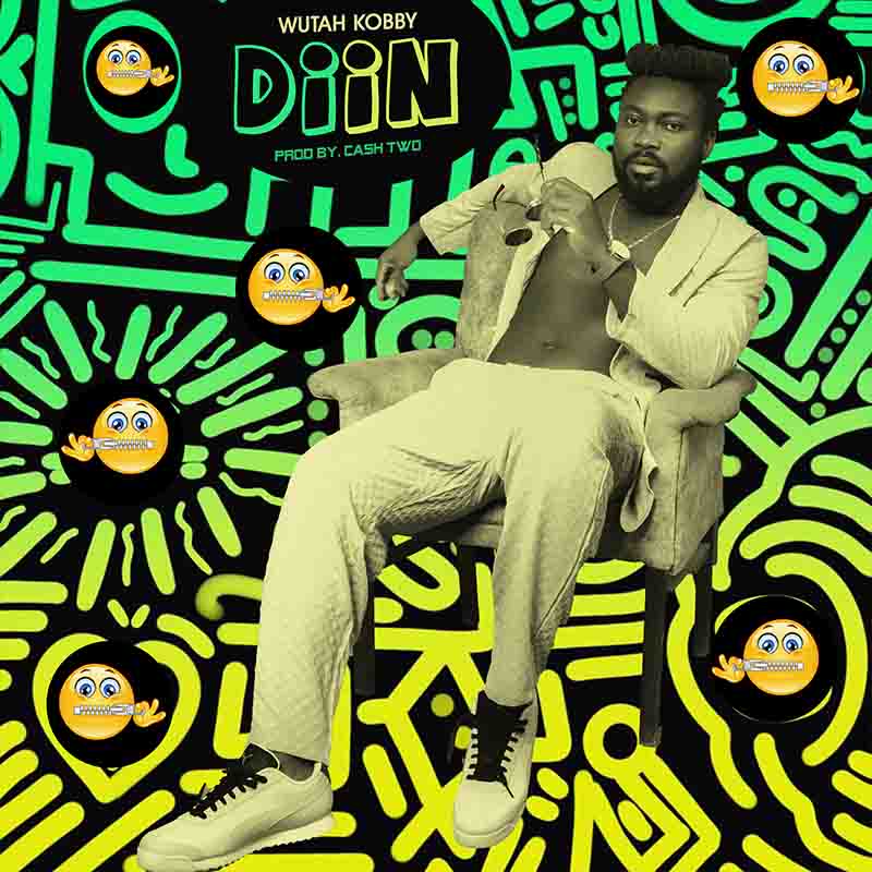 Wutah Kobby - Diin (Prod by Cash Two)