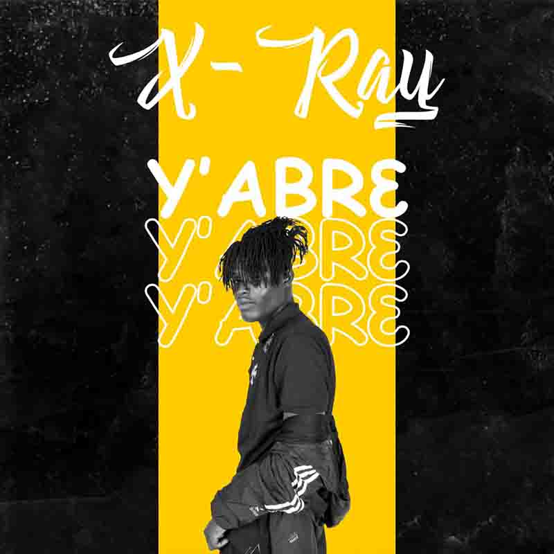X-Ray - Yabr3 (Produced by Moshosho Beatz) - Ghana MP3