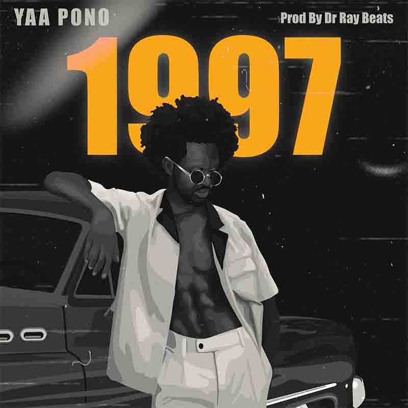Yaa Pono - 1997 (Prod By Dr Ray Beatz)
