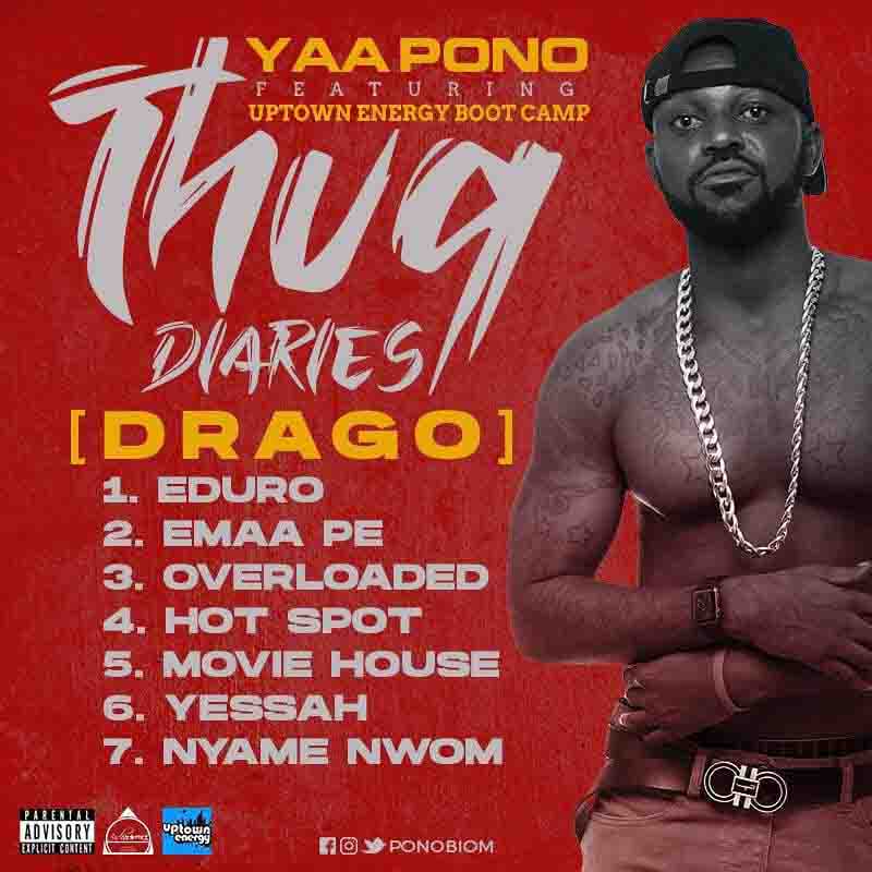 Yaa Pono - Thug Diaries (Drago) Full Album