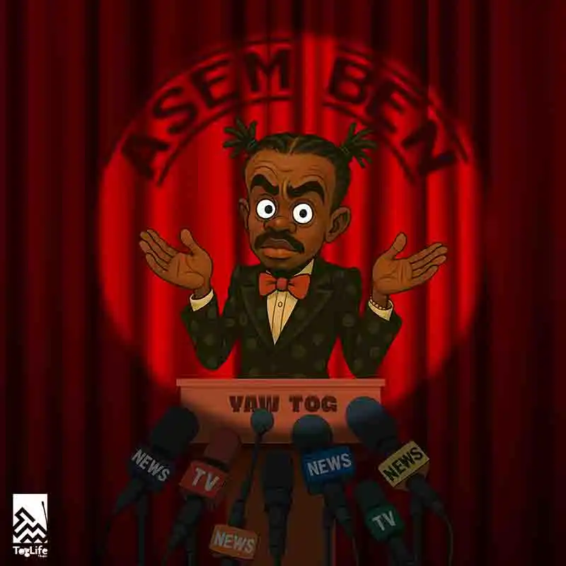 Yaw Tog - Asem Ben (Produced by Khendi Beatz)