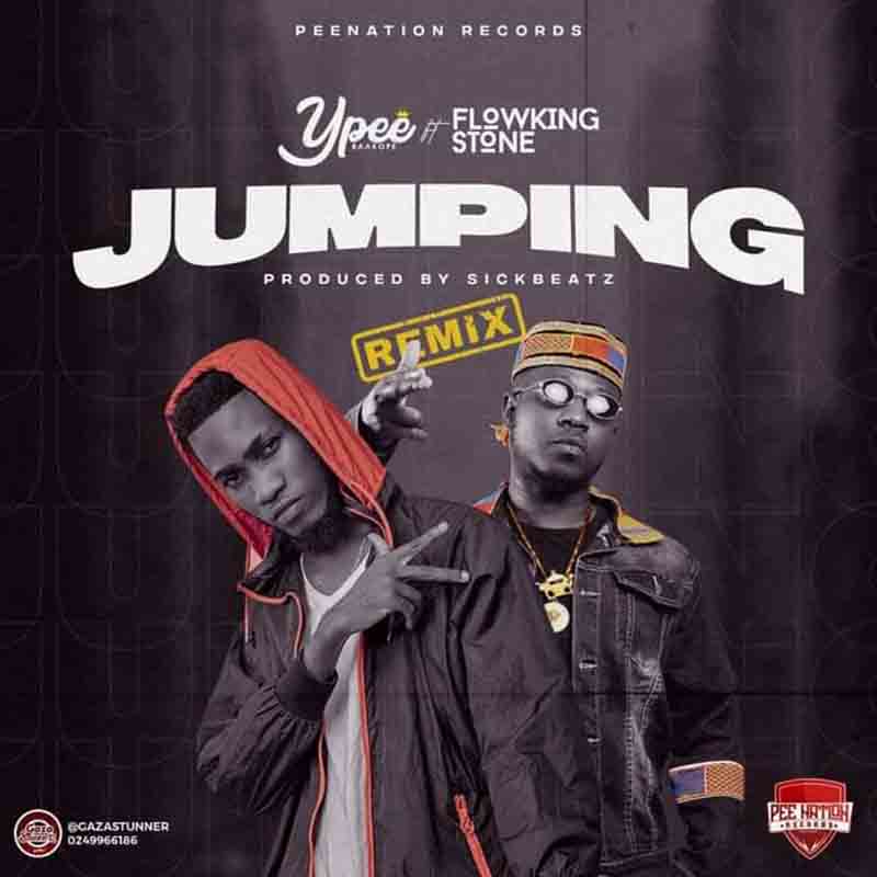 Ypee – Jumping (Remix) Ft. Flowking Stone