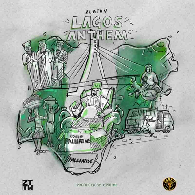 Zlatan - Lagos Anthem (Prod. by P.Prime)