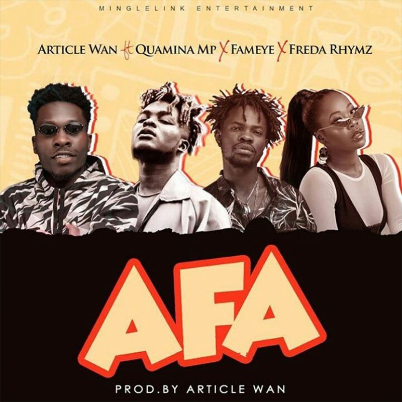 Article Wan feat. Fameye, Quamina MP & Freda Rhymz – Afa