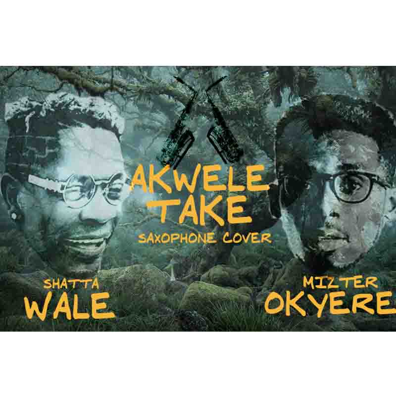 Shatta Wale – Akwele Take (Sax Cover By Mizter Okyere)