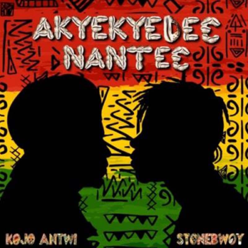 Kojo Antwi feat. Stonebwoy – Akyekyedeɛ Nanteɛ