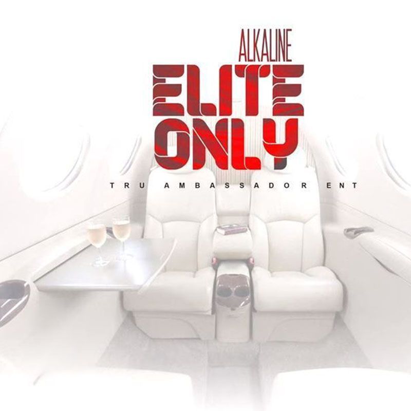 Alkaline - Elite Only (Prod by Tru Ambassador)