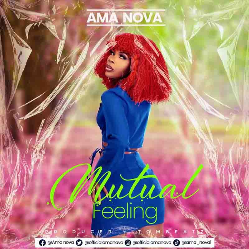 Ama Nova - Mutual Feeling (Produced by Tom Beatz)