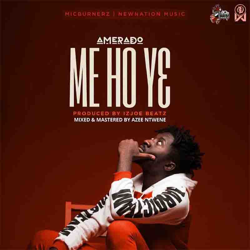 Amerado - Me Ho Y3 (Prod By ItzJoeBeatz)