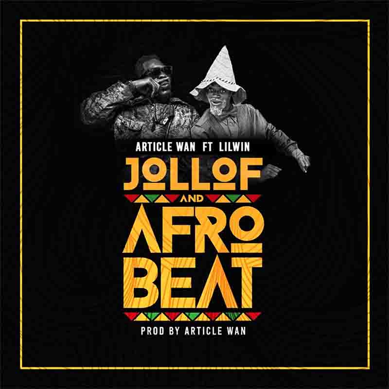 Article Wan Jollof And Afrobeat