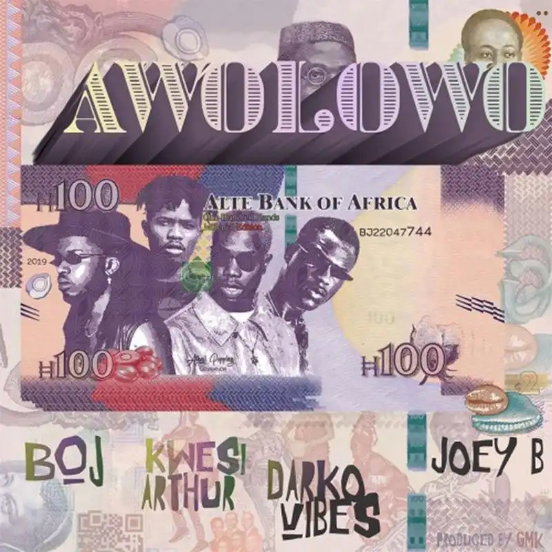 Boj ft Kwesi Arthur , Darkovibes & Joey B – Awolowo (Prod. by GMK)
