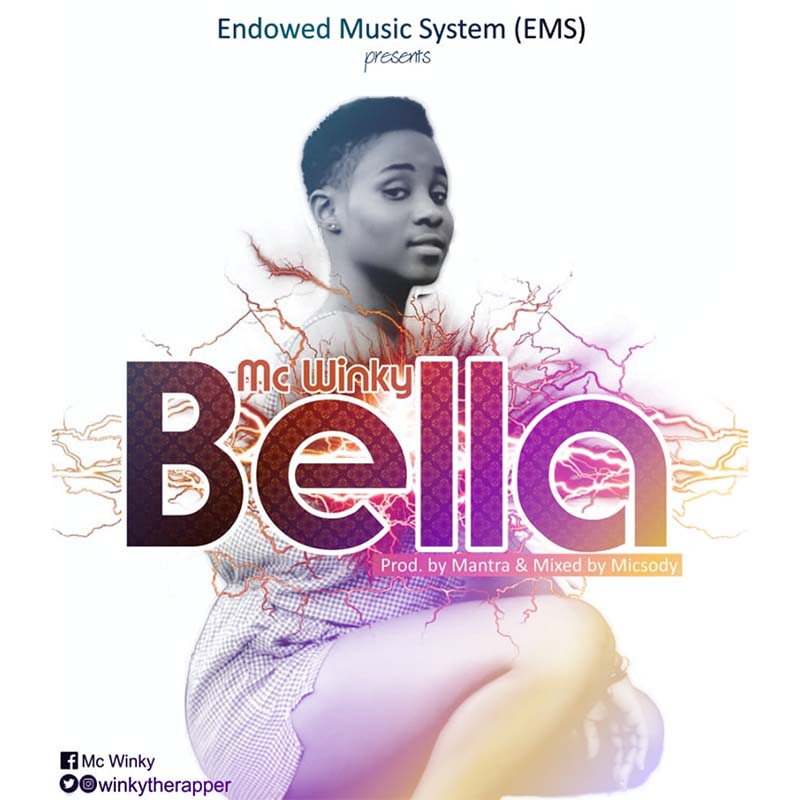MC Winky - Bella (Prod by Mantra - Mixed By Micsody)
