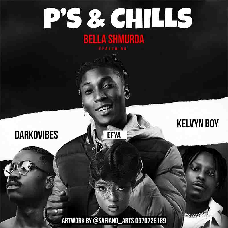 Bella Shmurda P's & Chills ft Darkovibes & Kelvynboy 