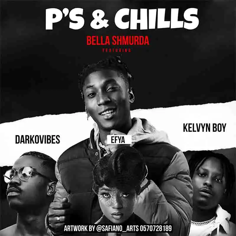 Bella Shmurda - P's & Chills ft Darkovibes & Kelvynboy 