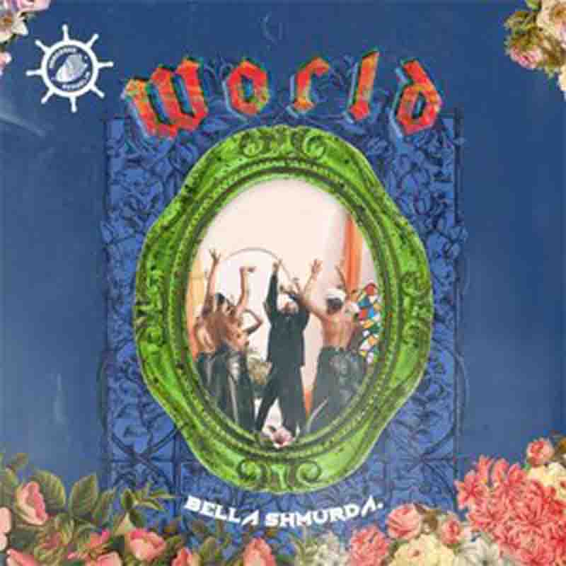 Bella Shmurda - World ft Dangbana Republik