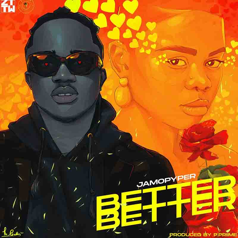 Jamopyper - Better Better (Prod. by P.Priime)