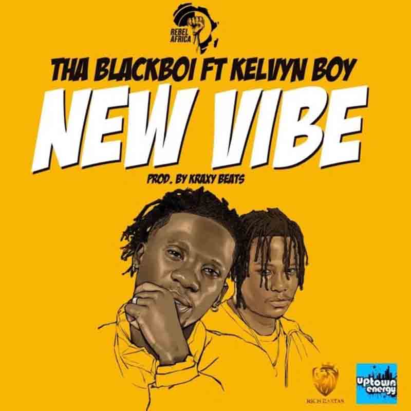 Tha Blackboi – New Vibe ft. Kelvyn Boy