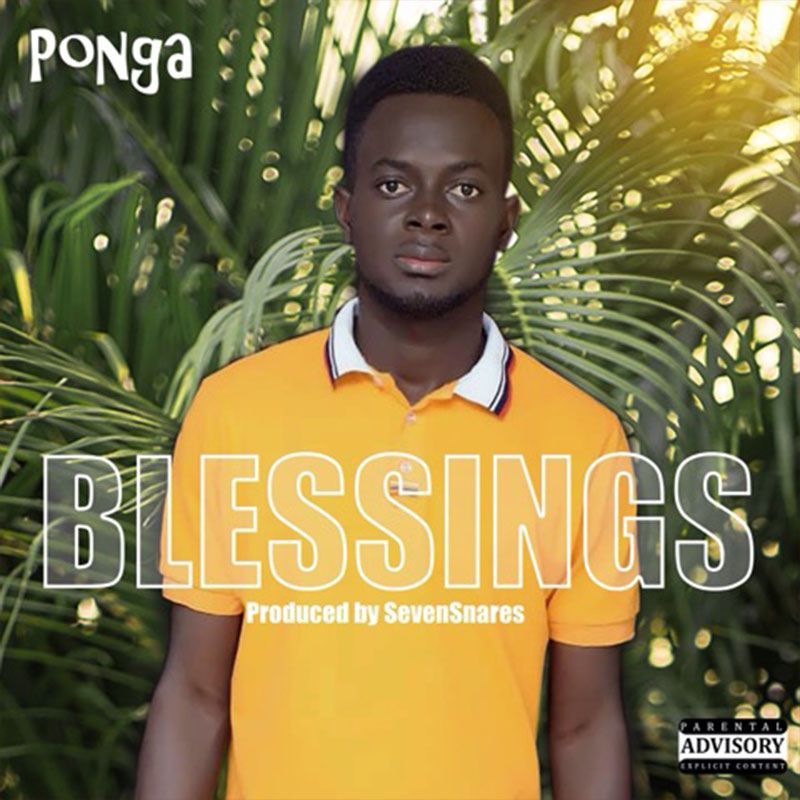 Ponga - Blessings (Prod by Sevensnares)