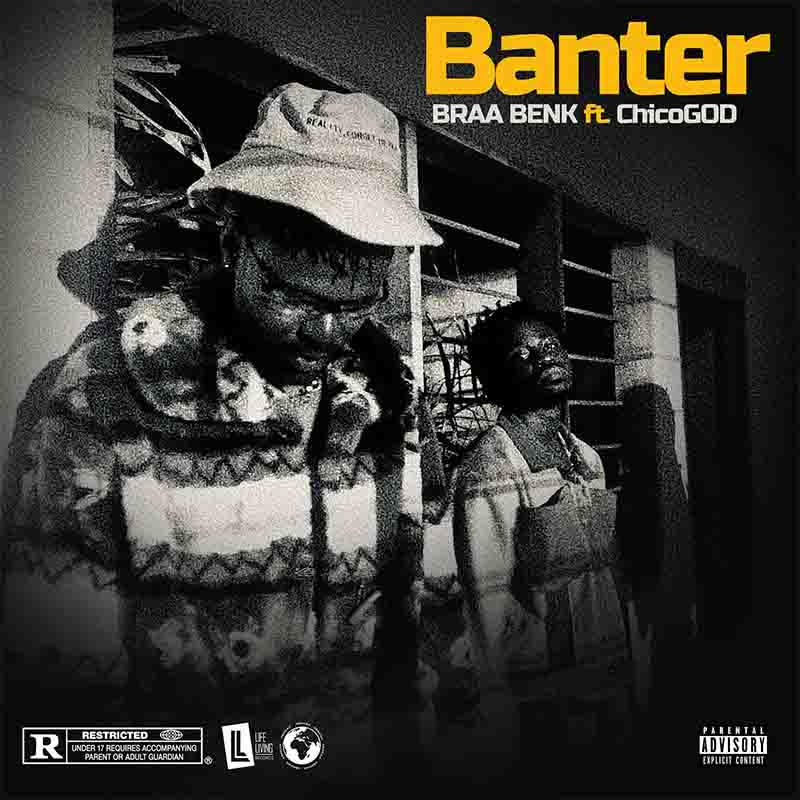 Braa Benk - Banter ft Chicogod (Prod by RichMonsta)