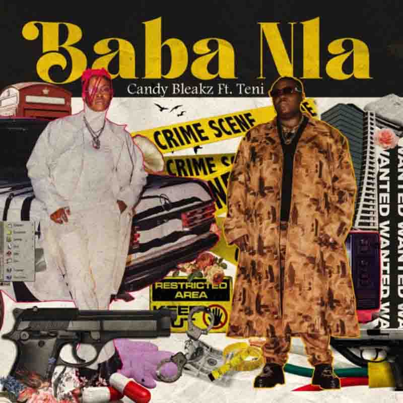 Candy Bleakz - Baba Nla ft Teni (Prod by NiphKeys)