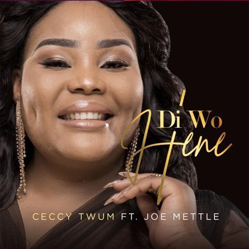 Ceccy Twum Di Wo Hene