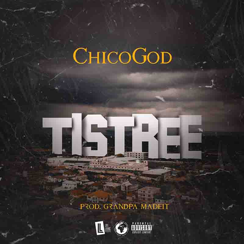 Chicogod - Tistree (Produced by Grandpa Made It)