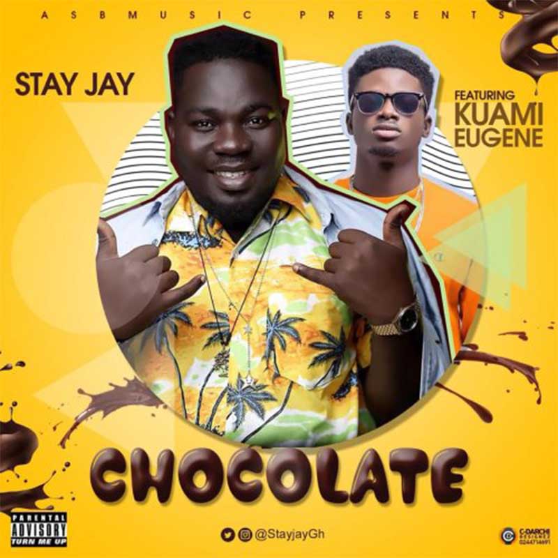 Stay Jay feat. Kuami Eugene – Chocolate