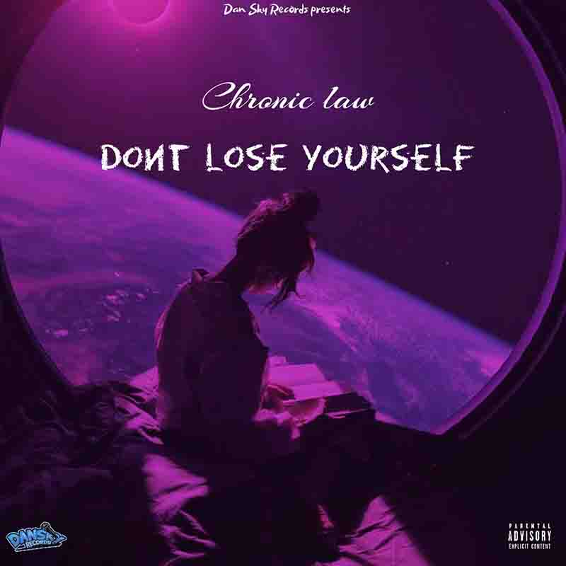 Chronic Law - Don’t Lose Yourself (Prod. By Dan Sky Records)