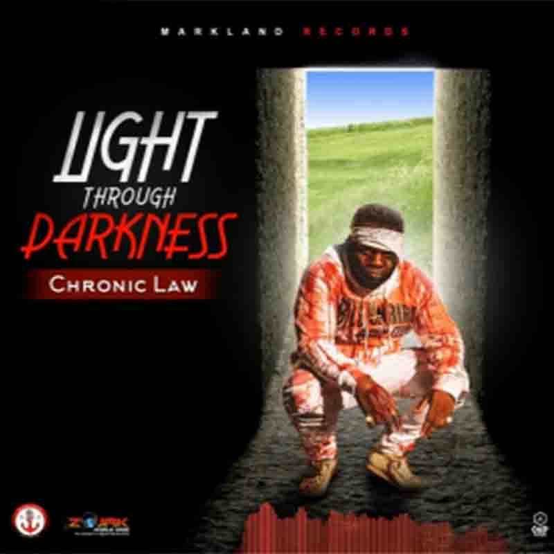 Chronic Law Light Through Darkness 