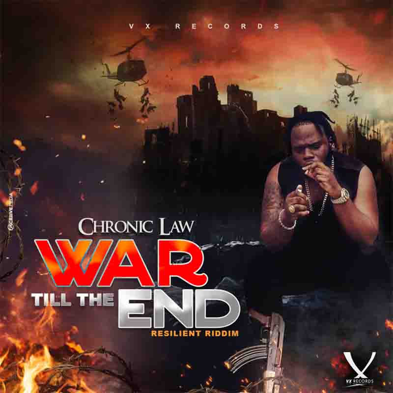 Chronic Law - War Till The End (Produced By VX Records)