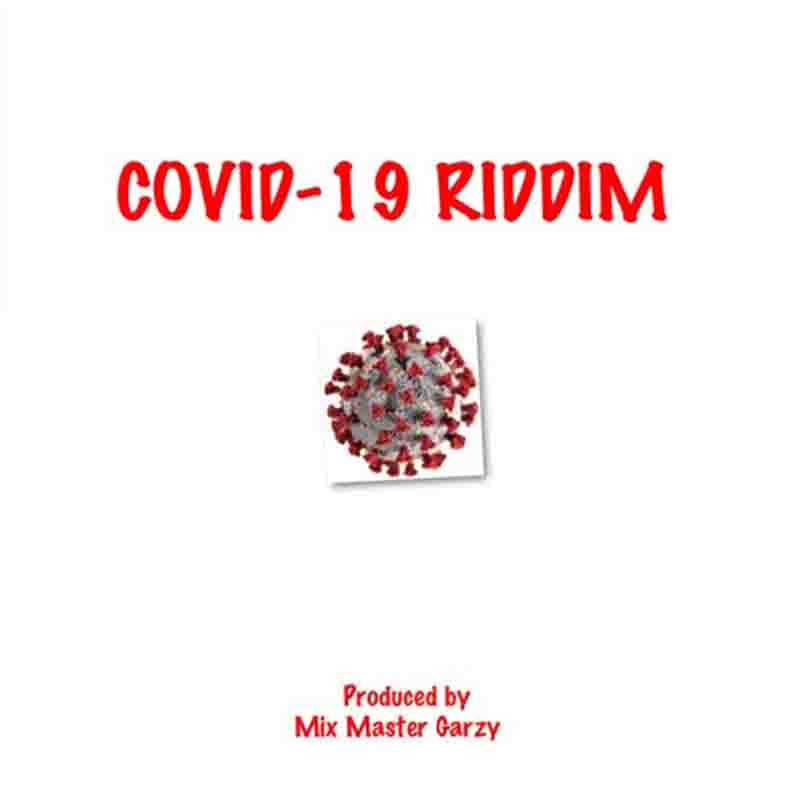 Masta Garzy – COVID-19 Riddim (Instrumental)