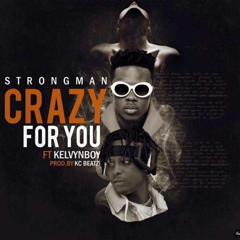 Strongman Crazy For You