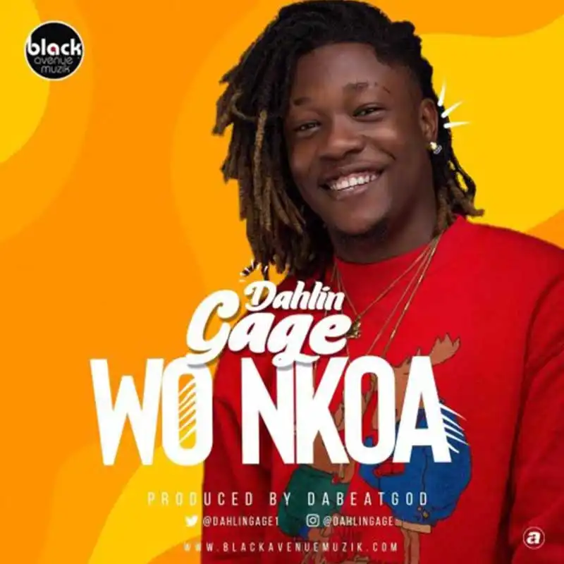 Dahlin Gage – Wo Nkoa (Prod. by DatBeatGod)