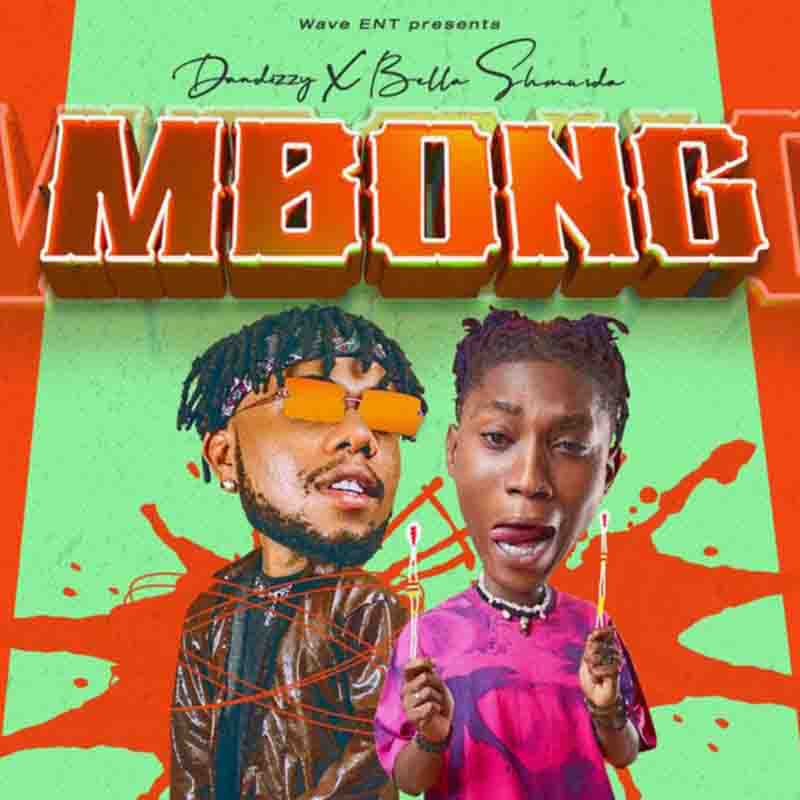 DanDizzy - Mbong ft Bella Shmurda (Prod by Kroxx)