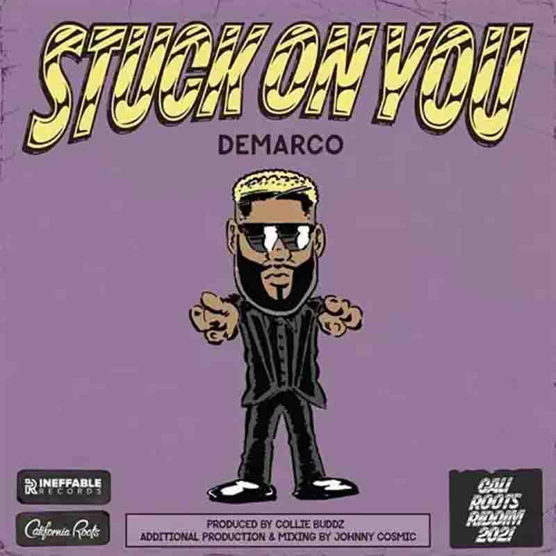 Demarco - Stuck On You (Prod By Collie Buddz)