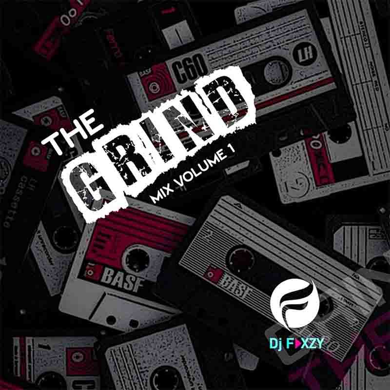 DJ Foxzy The Grind Mix Vol.1