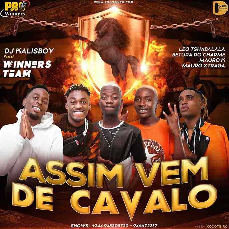 DJ Kalisboy - Assim Vem De Cavalo ft Winners Team